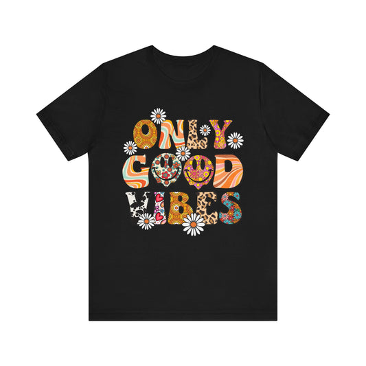 Only Good Vibes Tee